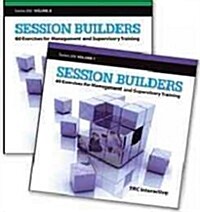 Session Builders Series 200 - 2 Volume Set: 60 Exercises for Management-Supervisory Training (Spiral)