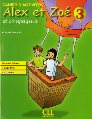 Alex et Zoe et compagnie (Paperback, Compact Disc, 3rd)