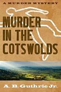 Murder in the Cotswolds (Paperback, New)