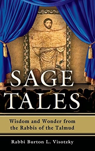 [중고] Sage Tales: Wisdom and Wonder from the Rabbis of the Talmud (Hardcover)