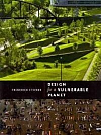 Design for a Vulnerable Planet (Hardcover)