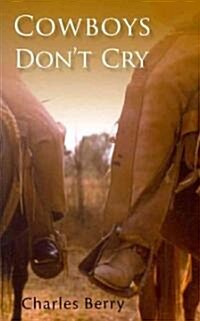 Cowboys Dont Cry (Paperback)