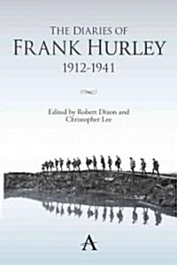 The Diaries of Frank Hurley 1912-1941 (Hardcover)