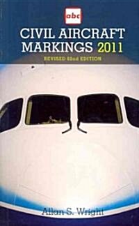 ABC Civil Aircraft Markings 2011 (Paperback, 62th, Revised)