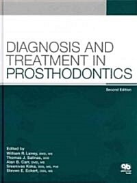 Diagnosis and Treatment in Prosthodontics (Hardcover, 2, Revised)