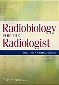 Radiobiology for the Radiologist (Hardcover, 7)