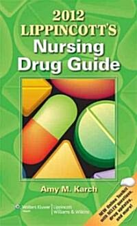 Lippincotts Nursing Drug Guide 2012 (Paperback, Pass Code, 1st)
