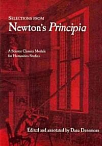 Selections from Newtons Principia (Paperback)