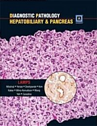 Diagnostic Pathology: Hepatobiliary & Pancreas: Published by Amirsys (Hardcover)
