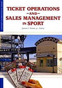 Ticket Operations and Sales Management in Sport (Paperback)