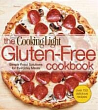 The Cooking Light Gluten-Free Cookbook (Paperback, 1st)