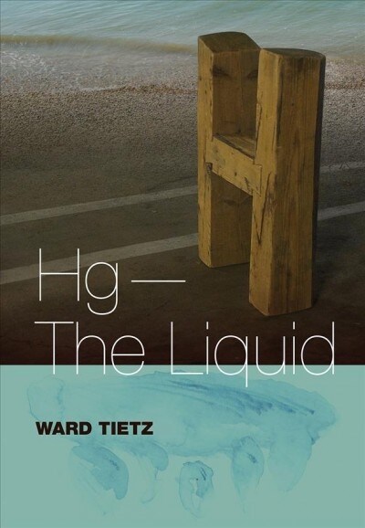 Hg-the Liquid (Paperback)