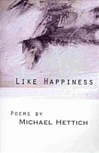 Like Happiness (Paperback)