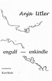 Engulf--enkindle (Paperback, Reprint)