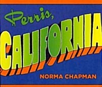 Perris, California (Paperback)