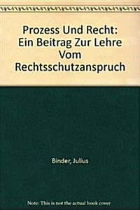 Prozess Und Recht / Process and Right (Hardcover)