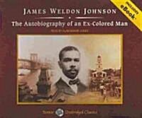 The Autobiography of an Ex-Colored Man (Audio CD, Unabridged)