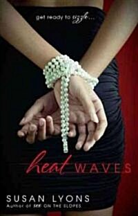 Heat Waves (Paperback, 1st)