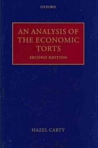 An Analysis of the Economic Torts (Hardcover, 2 Revised edition)
