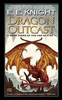 Dragon Outcast (Mass Market Paperback)