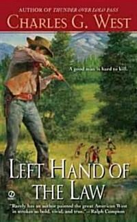 Left Hand of the Law (Mass Market Paperback)