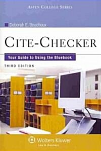 Cite-Checker: Your Guide to Using the Bluebook, Third Edition (Paperback, 3, Revised)
