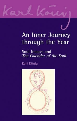 An Inner Journey Through the Year : Soul Images and The Calendar of the Soul (Paperback)