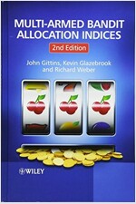 Multi-Armed Bandit Allocation Indices (Hardcover, 2)