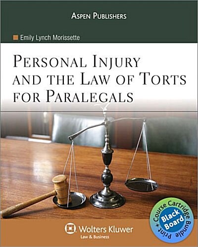 Personal Injury & Law of Torts for Paralegals (Paperback, Digital Download)