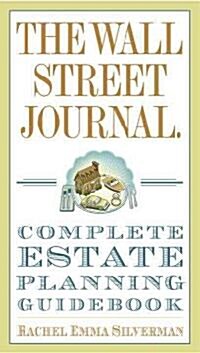 The Wall Street Journal Complete Estate-Planning Guidebook (Paperback)