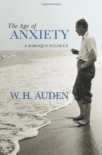 The Age of Anxiety: A Baroque Eclogue (Hardcover)