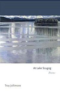 At Lake Scugog: Poems (Paperback)