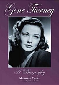 Gene Tierney: A Biography (Paperback)