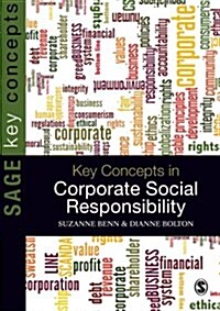 Key Concepts in Corporate Social Responsibility (Paperback)