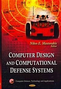 Computer Design & Computational Defense Systems (Hardcover, UK)