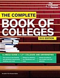 The Complete Book of Colleges 2012 (Paperback)