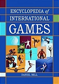 Encyclopedia of International Games (Paperback, Reprint)