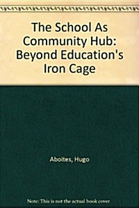 The School As Community Hub (Paperback)