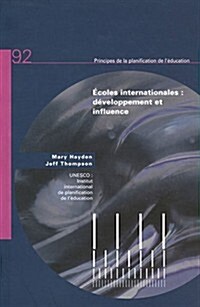 Ecoles Internationales (Paperback)