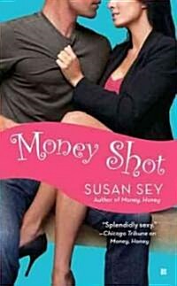 Money Shot (Mass Market Paperback)