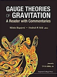 Gauge Theories of Gravitation: A Reader with Commentaries (Hardcover, New)