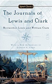 The Journals of Lewis and Clark (Mass Market Paperback, Reprint)