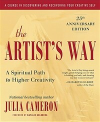 The Artists Way (Paperback, 25, Anniversary) - 『아티스트 웨이 - 나를 위한 12주간의 창조성 워크숍』원서