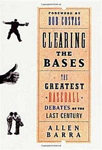 Clearing the Bases (Hardcover, 1st)