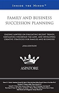 Family and Business Succession Planning, 2016 (Paperback)