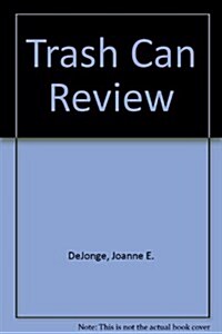 The Trash Can Review (Paperback)