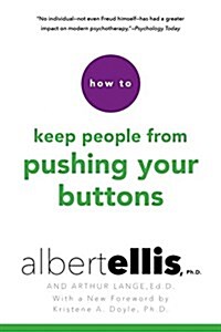 How to Keep People from Pushing Your Buttons (Paperback)