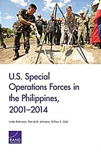 U.S. Special Operations Forces in the Philippines, 2001-2014 (Paperback)