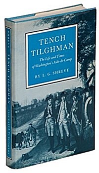 Tench Tilghman (Hardcover)