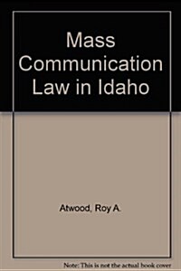 Mass Communication Law in Idaho (Paperback)